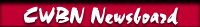 CWBN Newsboard